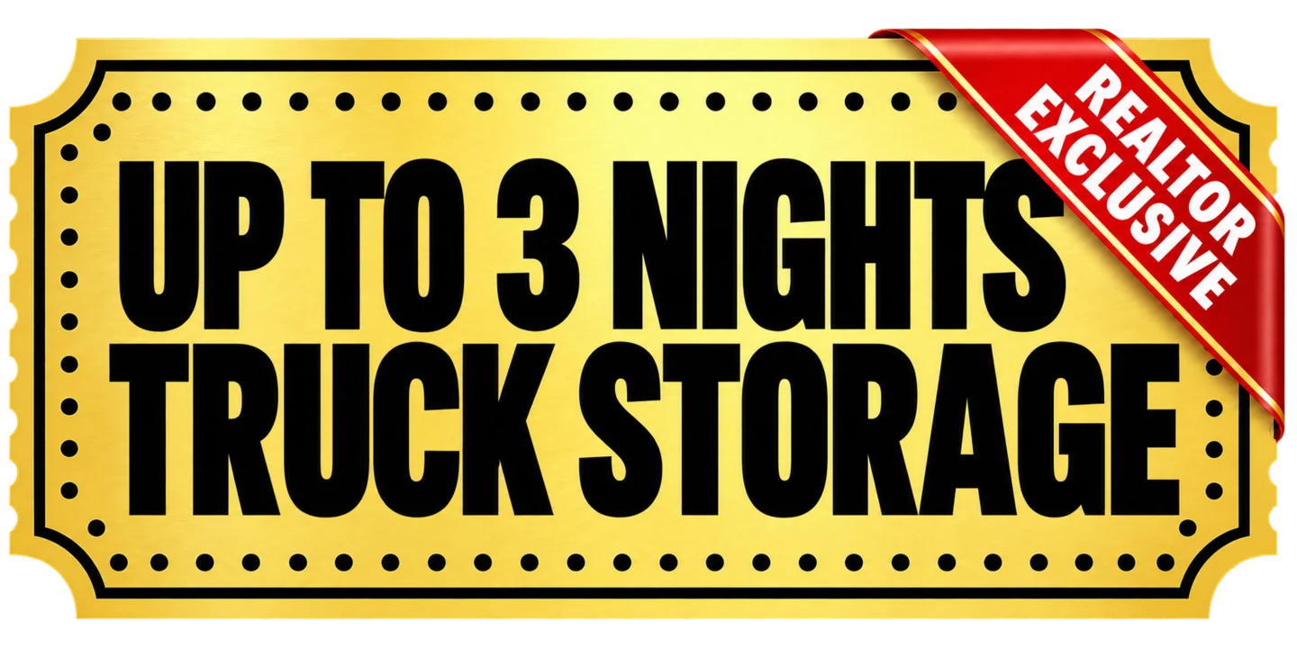 Up to 3 Nights Overnight Truck Storage — Realtor Exclusive; Charges Apply